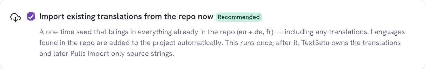 Setup wizard — the one-time import existing translations option