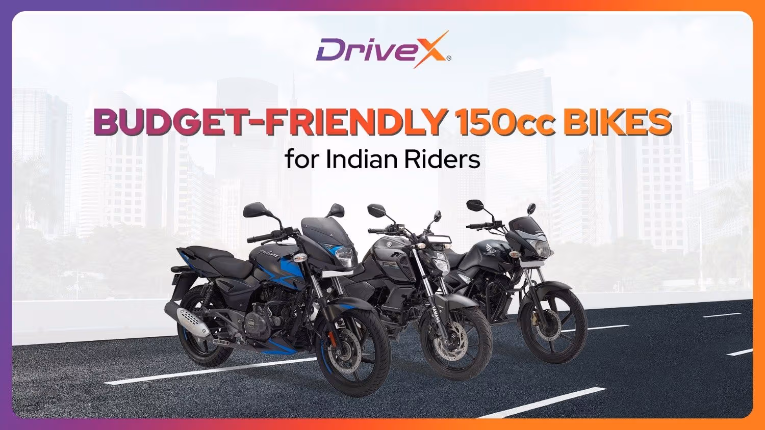 Most Powerful 150cc Bikes that are Budget-Friendly cover