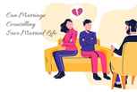 Pre Marriage Counselling | Post Marriage Counselling