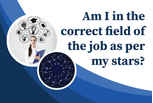 Am I in the correct field of the job as per my stars