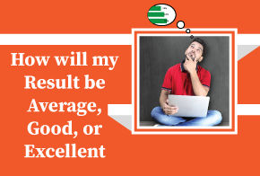 How will my result be average, good, or excellent