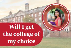 Will I get the college of my choice