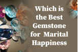 Which is the best gemstone for marital happiness