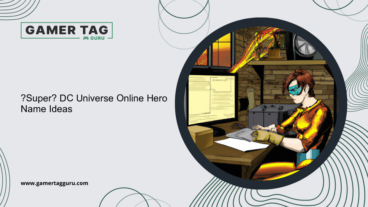�Super� DC Universe Online Hero Name Ideasblog graphic with comic book styled art