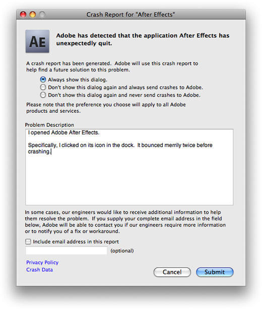 This is one of many hilarious crash reports for Adobe After Effects from a guy who works at a post house