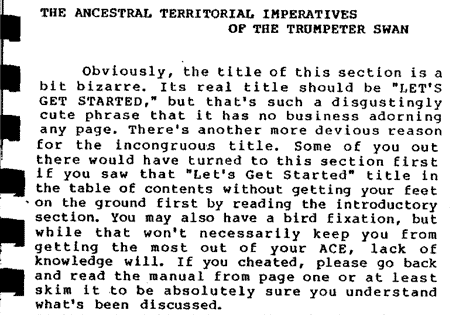 An old manual for the Franklin Ace 100 with a chapter heading titled “The Ancestral Territorial Imperatives of the Trumpeter Swan”. Got to love this brand of long-winded humour.