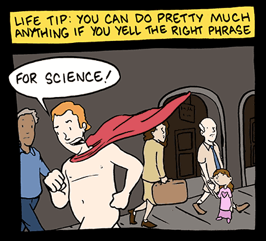 Let's do it… for science!