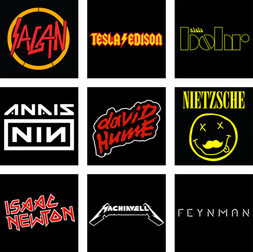 Carl Sagan, Nikola Tesla, Thomas Alva Edison, Anaïs Nin, David Hume, Friedrich Nietzsche, Isaac Newton, Niccolò Machiavelli and Richard Feynman now have the rock star logos they deserve