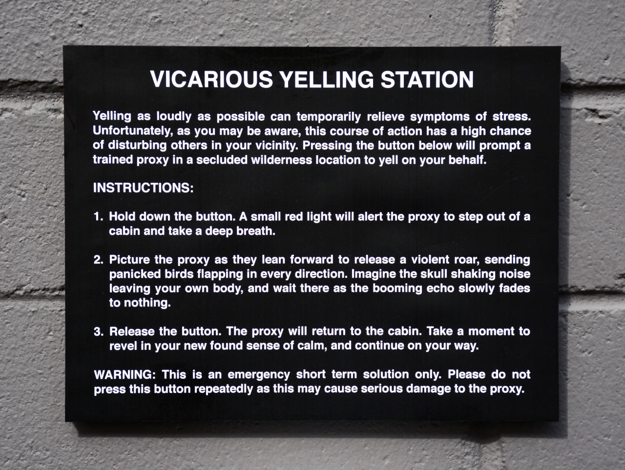 The Vicarious Yelling Station