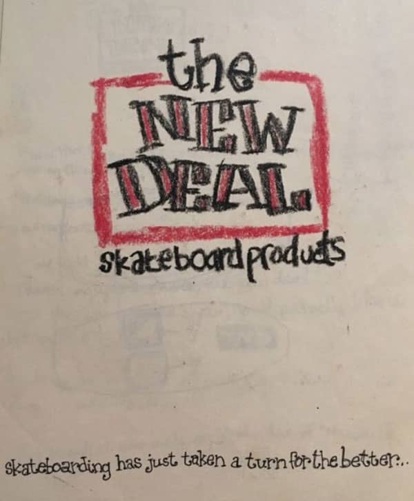 The original hand-drawn logo for New Deal Skateboards in the 90s.