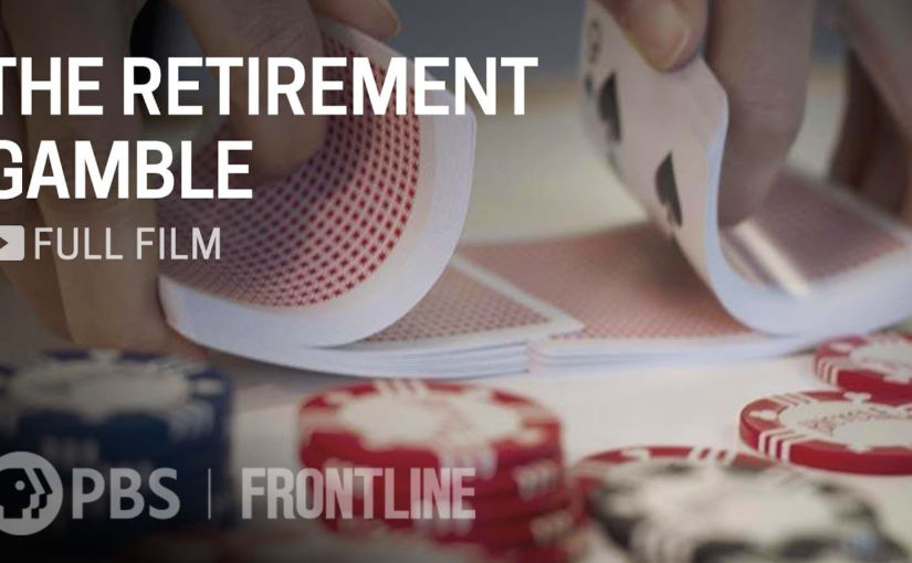 Documentary: The Retirement Gamble