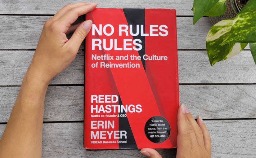 Book Review: No Rules Rules – Netflix and the Culture of Reinvention