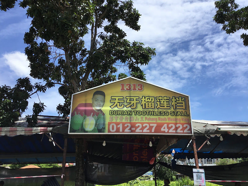 1313 Durian Toothless Stall