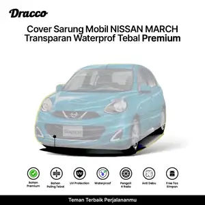 sarung mobil nissan march transparan tebal waterproof bonus tas simpan aksesoris nissan