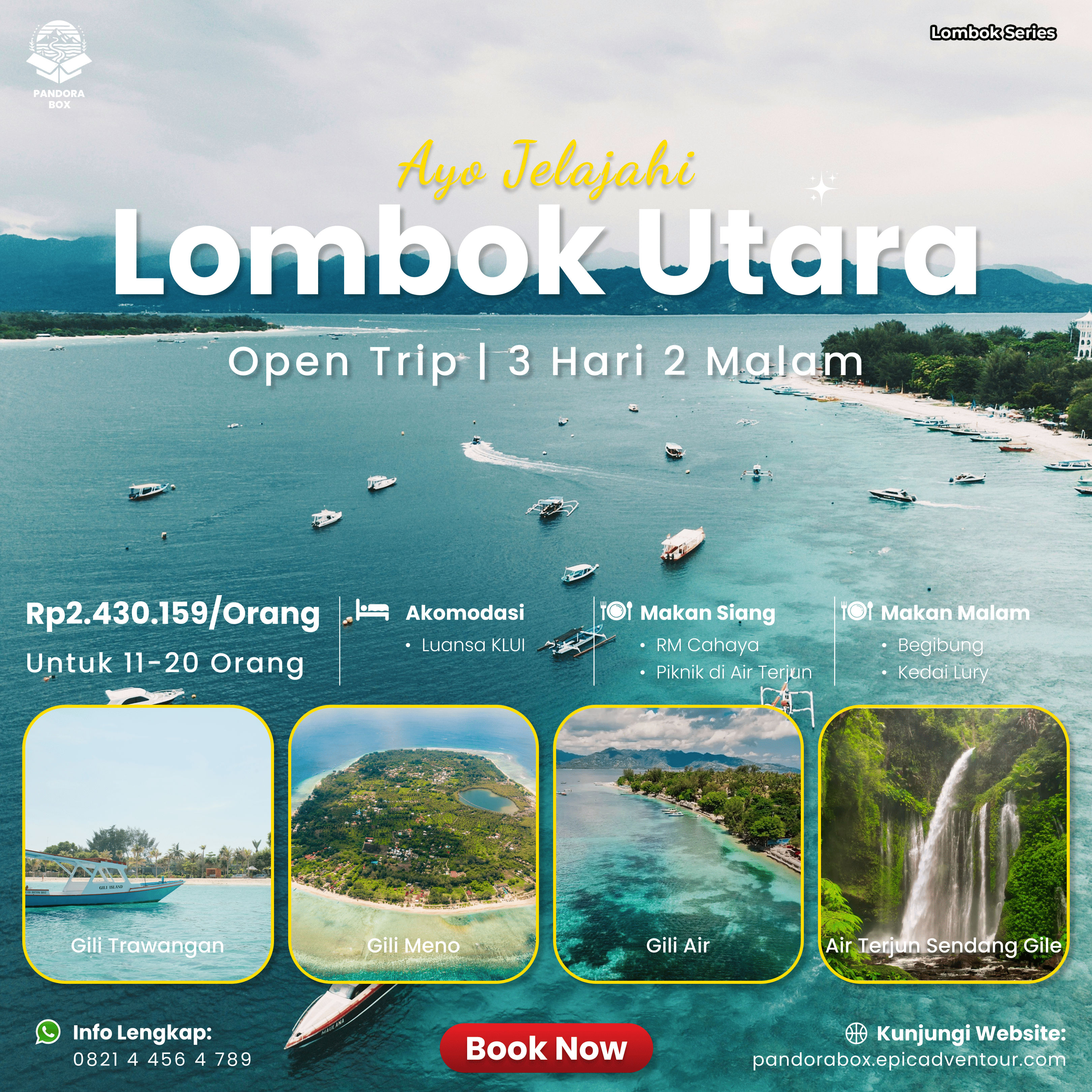 PANDORA BOX - LOMBOK UTARA (3H2M)