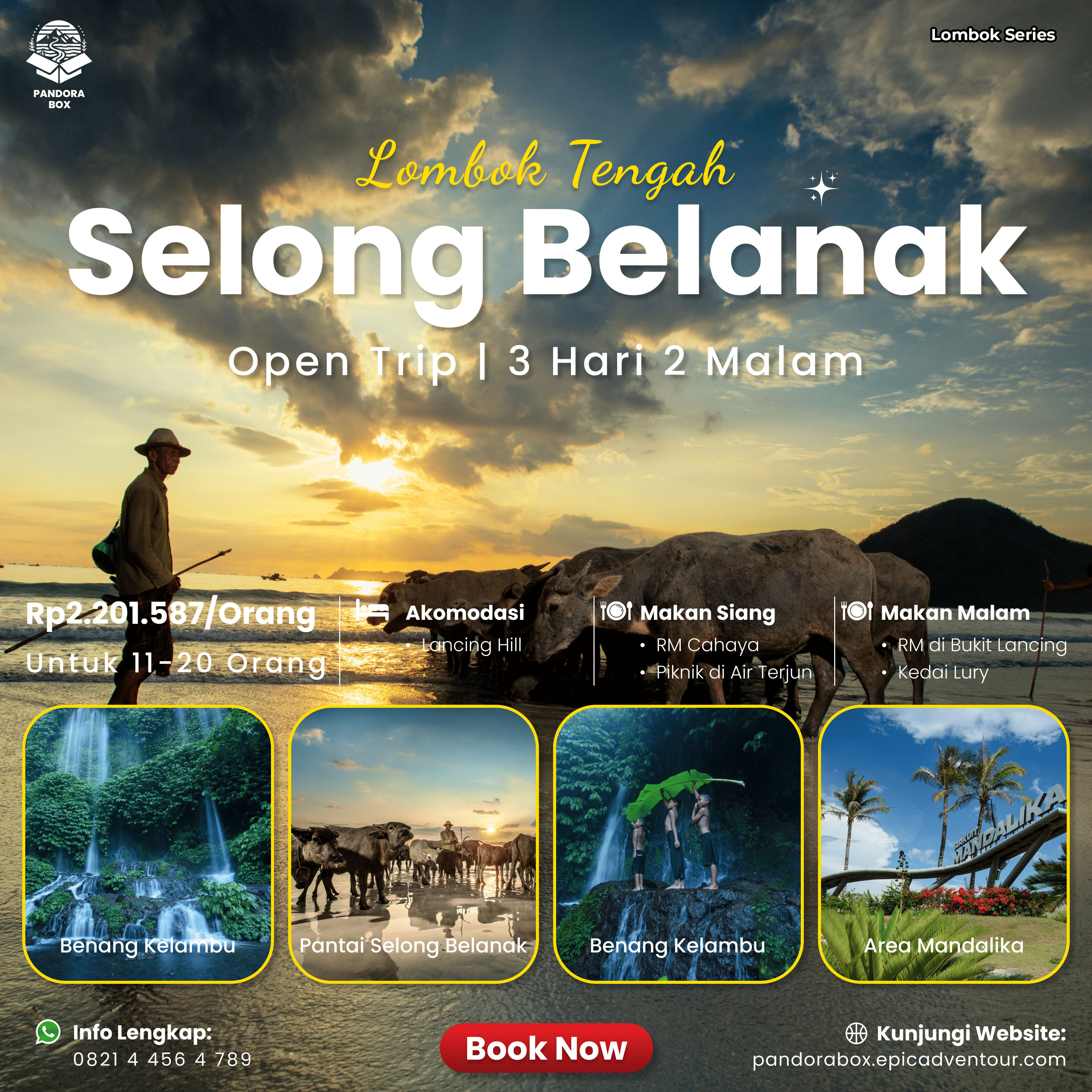 PANDORA BOX - SELONG BELANAK, LOMBOK TENGAH (3H2M)