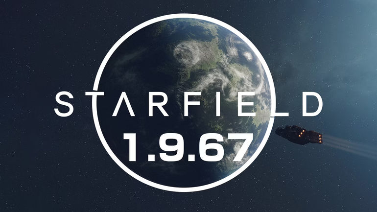 Starfield Update 1.9.67: Bản Cập Nhật Đỉnh Cao Cho Anh Em Game Thủ