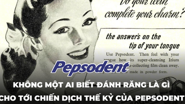 Cuộc Cách Mạng Kem Đánh Răng: Hành Trình Đưa Pepsodent Trở Thành Thương Hiệu Bán Chạy