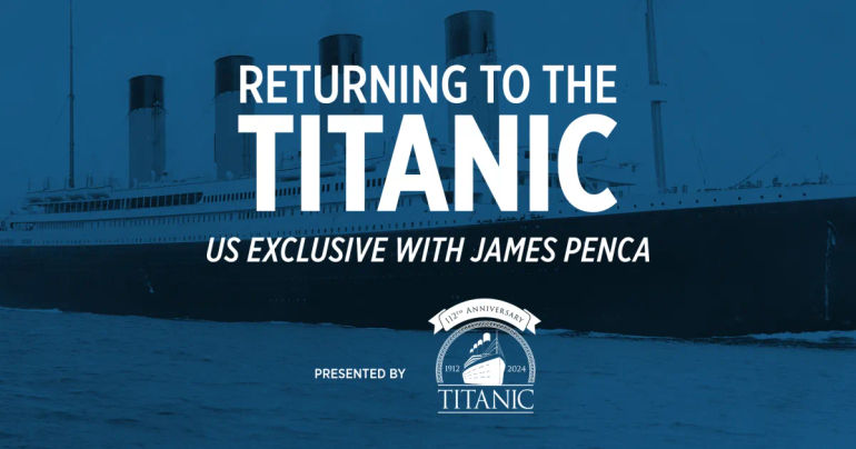 Exploring the Titanic: Exclusive Interview with Researcher James Penca on 'Titanic: The Artifact Exhibition'