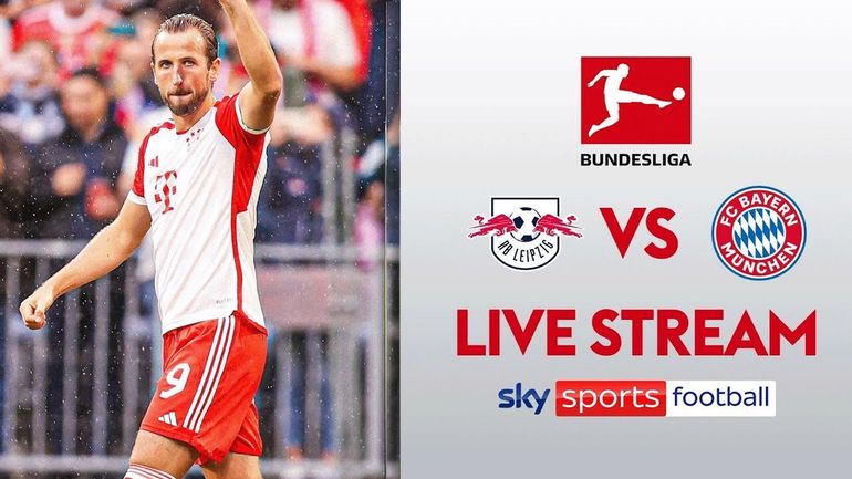 Blockbuster Showdown: Witness Harry Kane's Epic Clash with RB Leipzig in the German Bundesliga - Live Stream for Free!