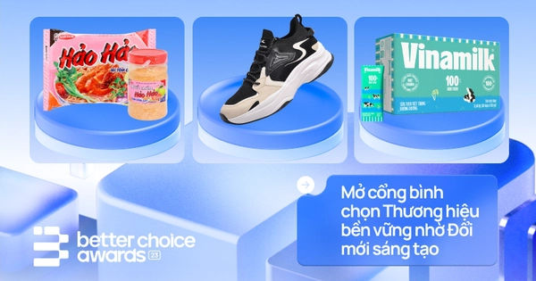 Giải thưởng Lựa chọn Tốt hơn 2023: Mở cổng bình chọn Thương hiệu bền vững với Đổi mới sáng tạo đỉnh cao