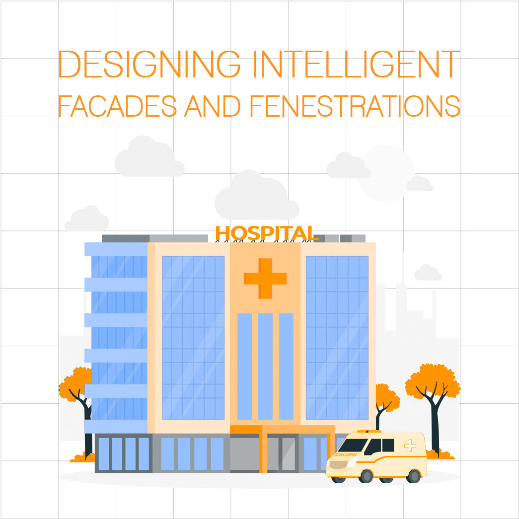 Designing Intelligent Facades & Fenestrations