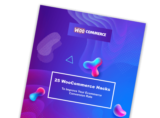 25 WooCommerce Hacks To Increase Your eCommerce Conversion Rate - Cover Image