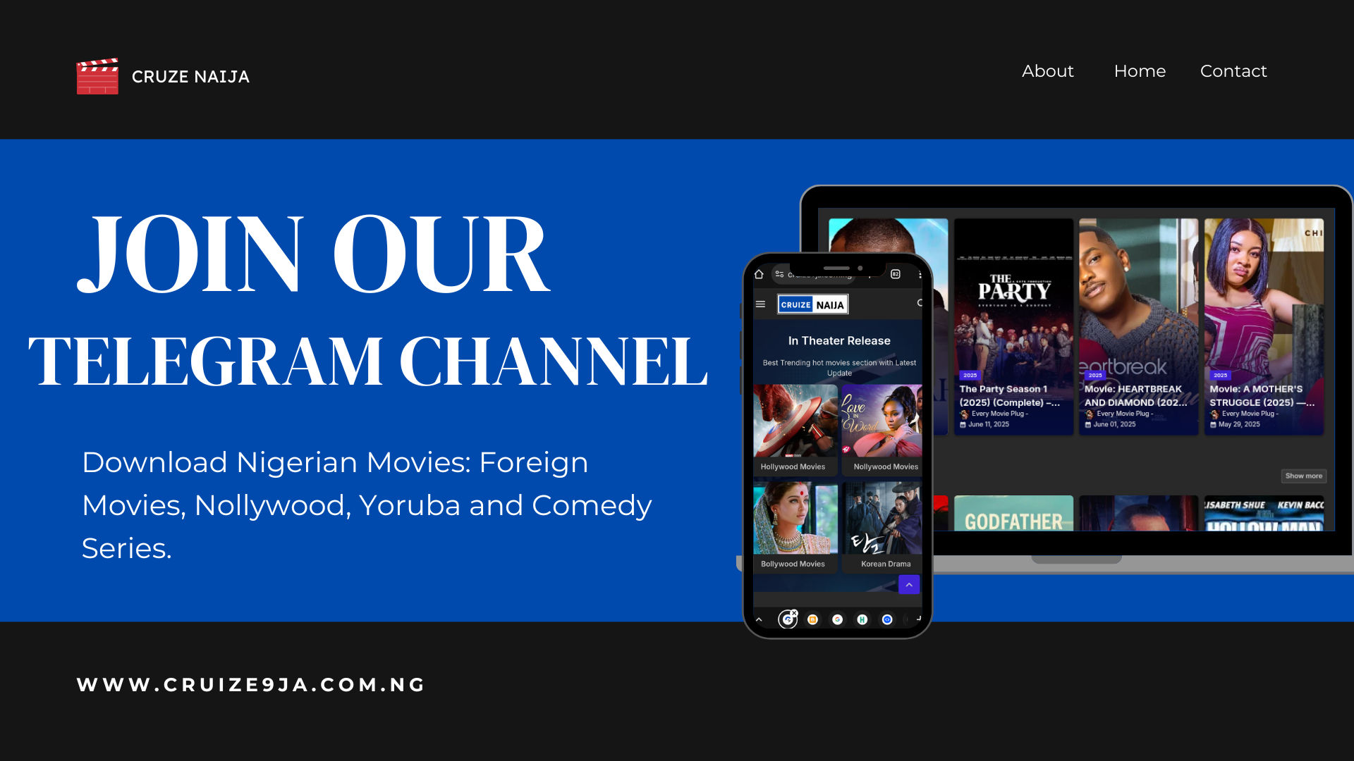 Join our Telegram Channel for Nollywood and Nigerian Movies