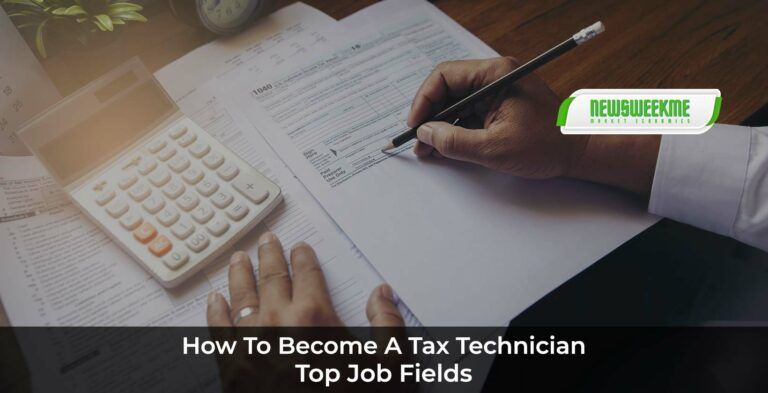 How to Become a Tax Technician