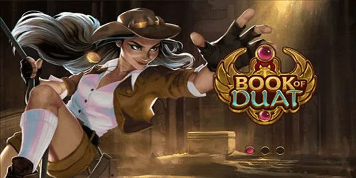 Book Of Duat Slot Online: Rahasia Fitur Free Spin dan Jackpot Besar