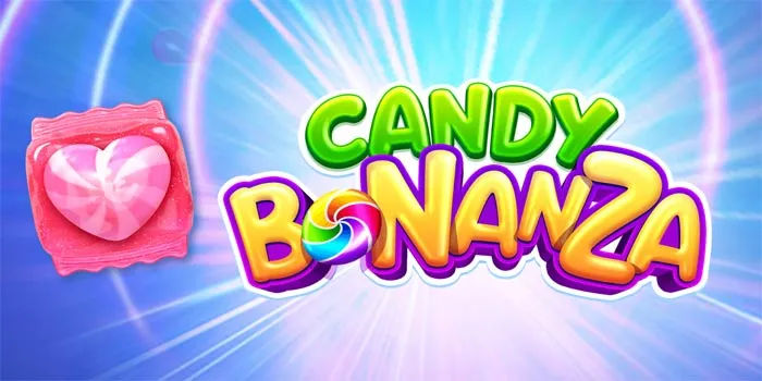Slot Candy Bonanza Jadi Mesin Duit! Pemula Wajib Coba