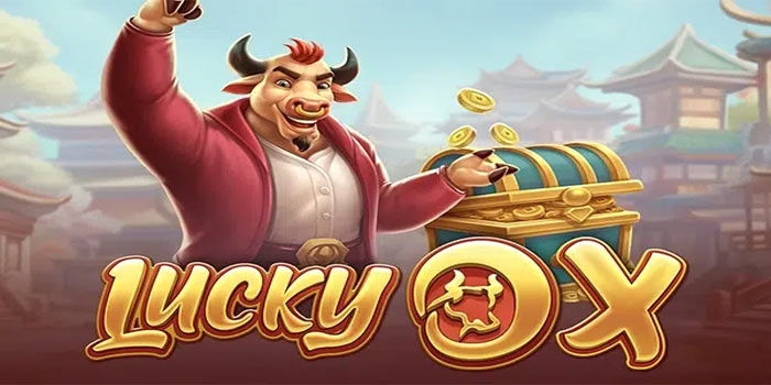 Ini Dia Kunci Kombinasi Jackpot Slot Lucky OX