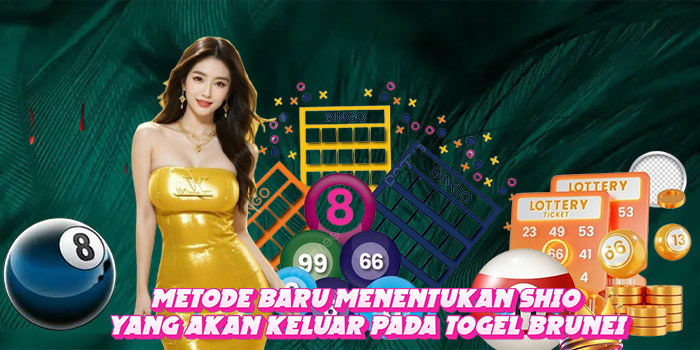 Metode Baru Menentukan Shio Yang Akan Keluar Pada Togel Brunei Metode Baru Menentukan Shio Yang Akan Keluar Pada Togel Brunei