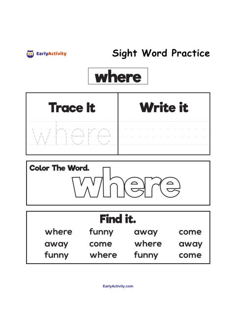 Worksheet for practising the sight word “where” by tracing, writing, colouring and finding it in a group of words.