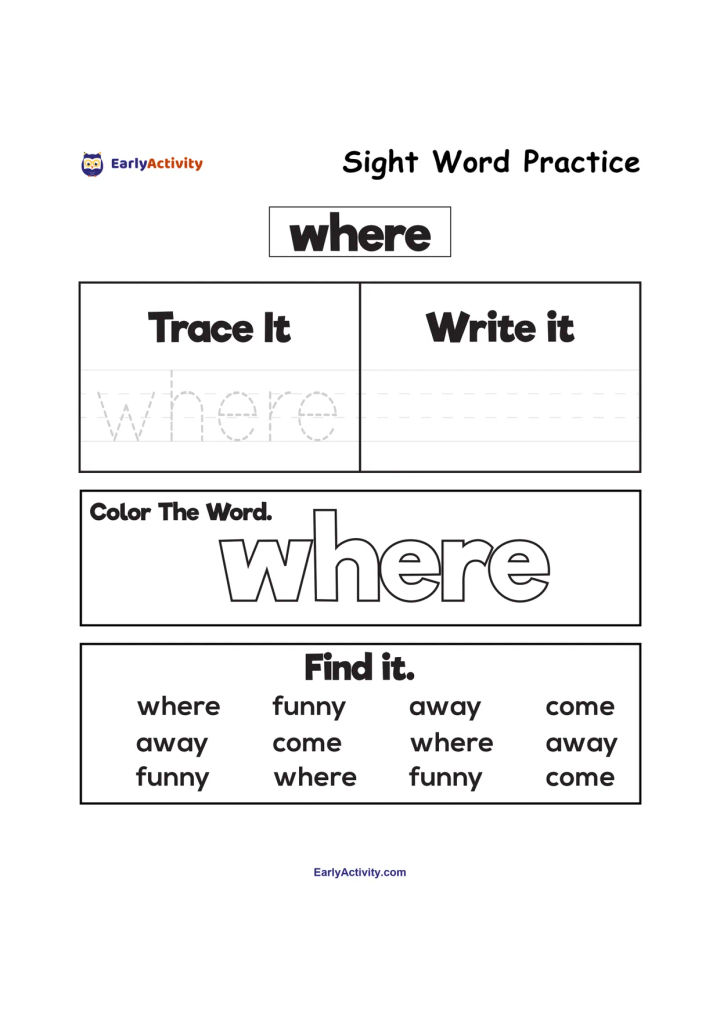 Worksheet for practising the sight word “where” by tracing, writing, colouring and finding it in a group of words.