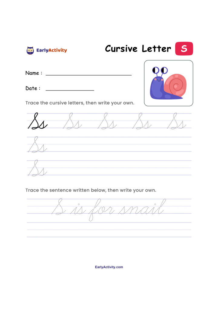 Worksheet showing a cursive letter S, a snail picture, tracing lines, and the sentence “S is for snail.”
