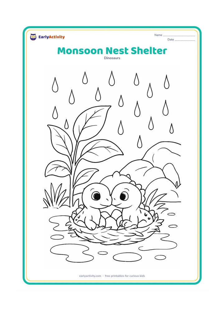 Colouring page: Draw two hatchlings tucked beside a leafy prehistoric plant while broad raindrops fall around their nest. Add puddles, large leaves and a low rocky shelter in the background.