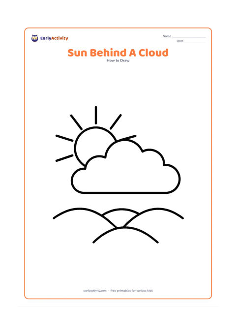 Worksheet: Draw a round sun partly hidden behind a large puffy cloud, with several rays extending into the open sky and a low row of hills below. Leave the hidden section of the circle implied by…