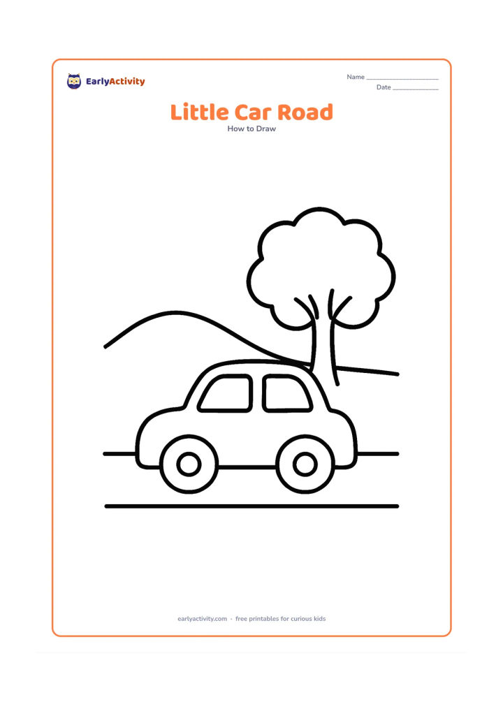 Worksheet: Show a small rounded car on a broad straight road with a low hill and one large tree. The car should have a simple body, two circles for wheels and two square windows.