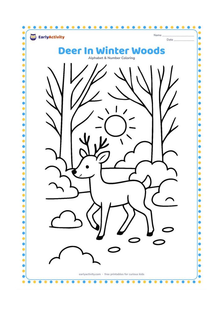 Colouring page: A deer walks through a quiet winter woodland with bare trees, rounded snow-covered bushes and small hoofprints behind it. Add a warm-looking sun low between the trees.