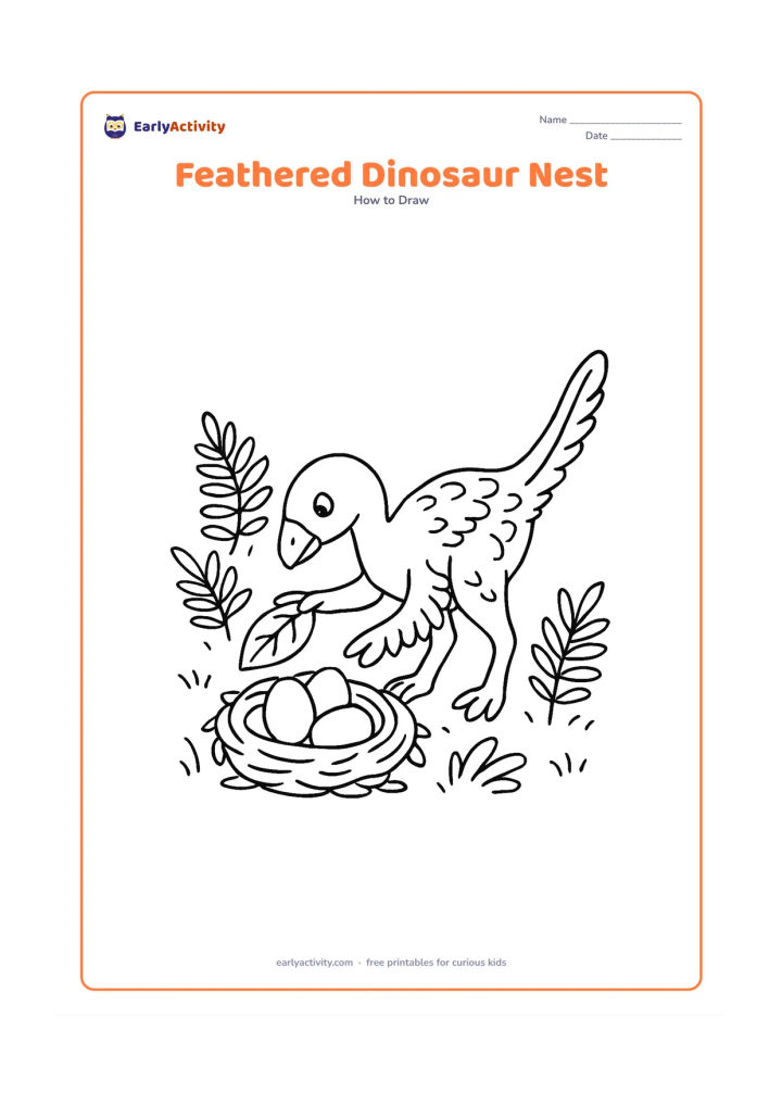 Worksheet: Show a small feathered dinosaur carefully placing a leaf beside a nest, with stages for its oval body, beaked head, bent legs, tail feathers, and nest. Add ferns and three eggs around…