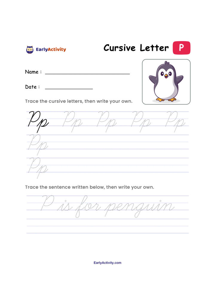 Worksheet with a penguin picture, cursive uppercase and lowercase P tracing lines, and the sentence “P is for penguin” to copy.