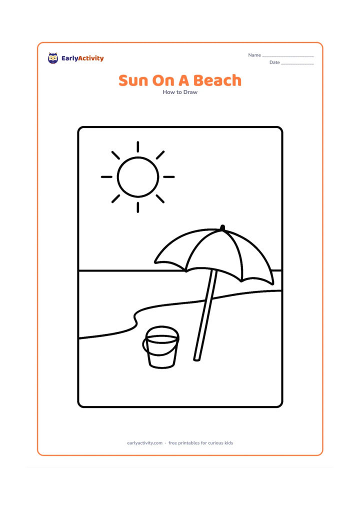 Worksheet: Draw a large sun above a simple beach with one umbrella, a curved shoreline and a small bucket. Include a broad strip of sky and a broad strip of sand.