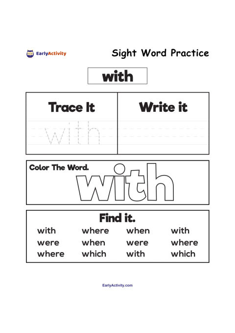 Worksheet for practising the sight word “with” by tracing, writing, colouring the word and finding it in a word list.