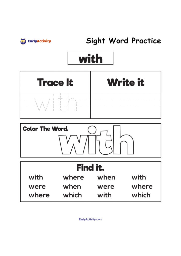 Worksheet for practising the sight word “with” by tracing, writing, colouring the word and finding it in a word list.