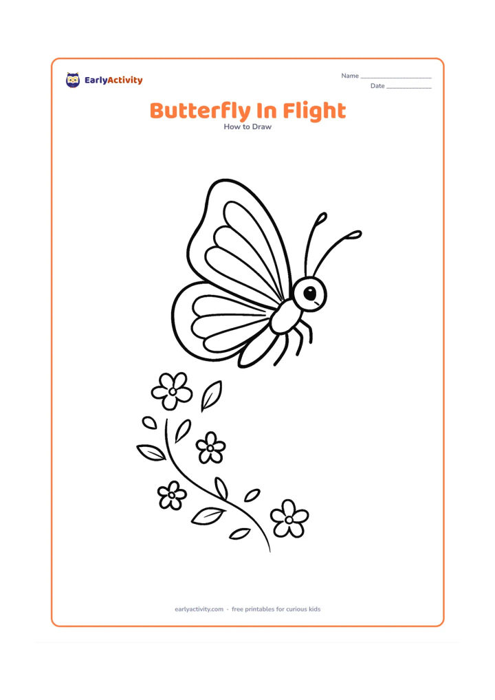Worksheet: Show a butterfly flying diagonally upward with wings at different angles, a gently curved abdomen, antennae and visible legs. Add a winding trail of small flowers and leaves below to…