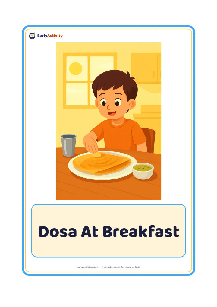 Flashcard: Draw a family breakfast table with one large dosa on a plate, a small bowl of chutney and a child reaching for a piece. Include a steel tumbler and a sunny kitchen background.