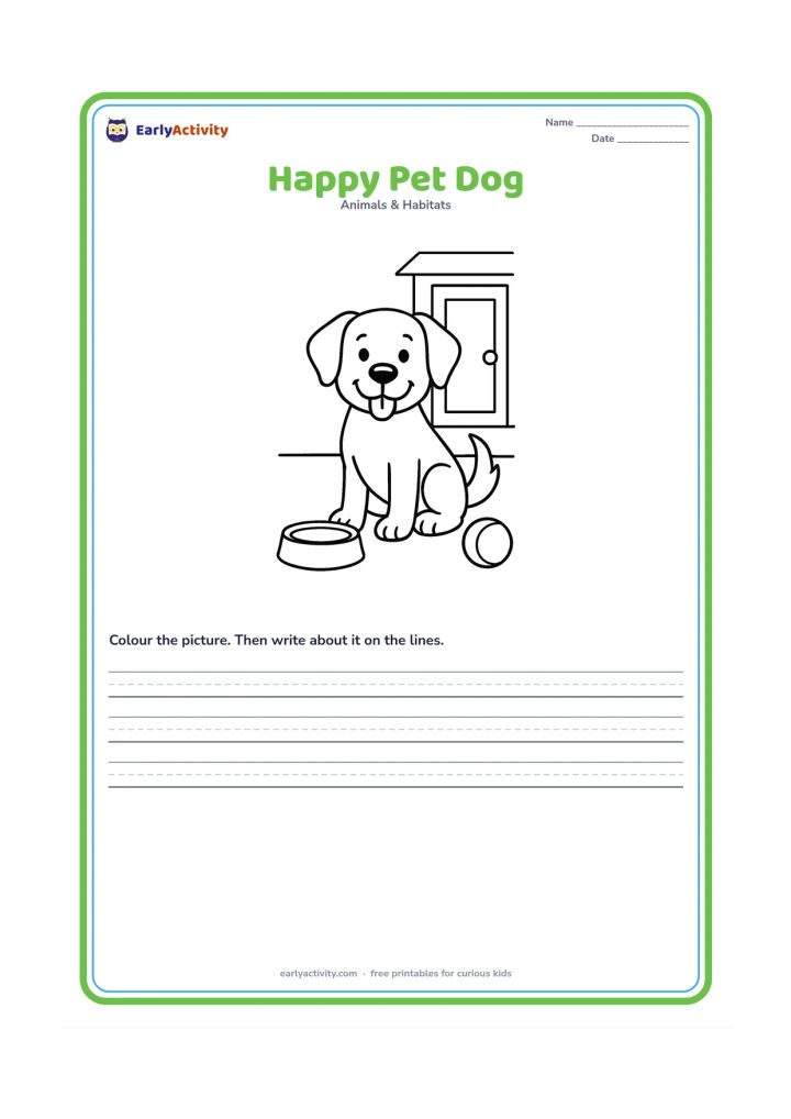 Worksheet: Draw a cheerful dog sitting beside a simple home doorway, with a bowl and a round toy nearby. Show the dog in a large front-facing pose with its tail clearly visible.