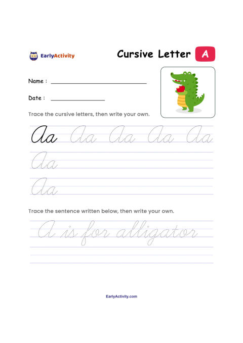 Worksheet showing cursive uppercase and lowercase A letters to trace, an alligator picture, and the sentence “A is for alligator.”