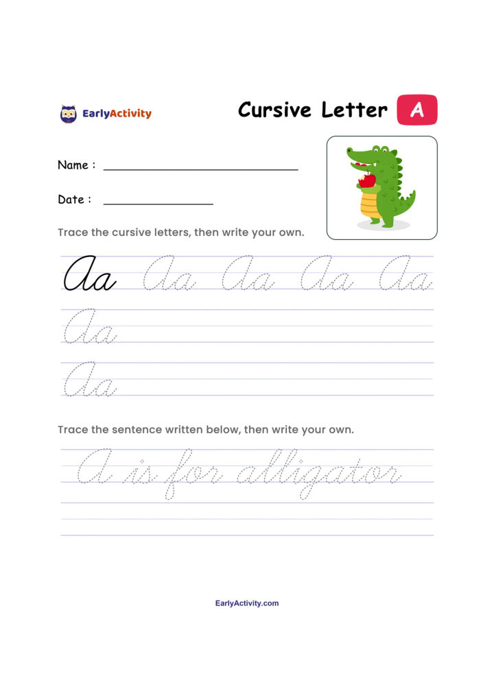 Worksheet showing cursive uppercase and lowercase A letters to trace, an alligator picture, and the sentence “A is for alligator.”